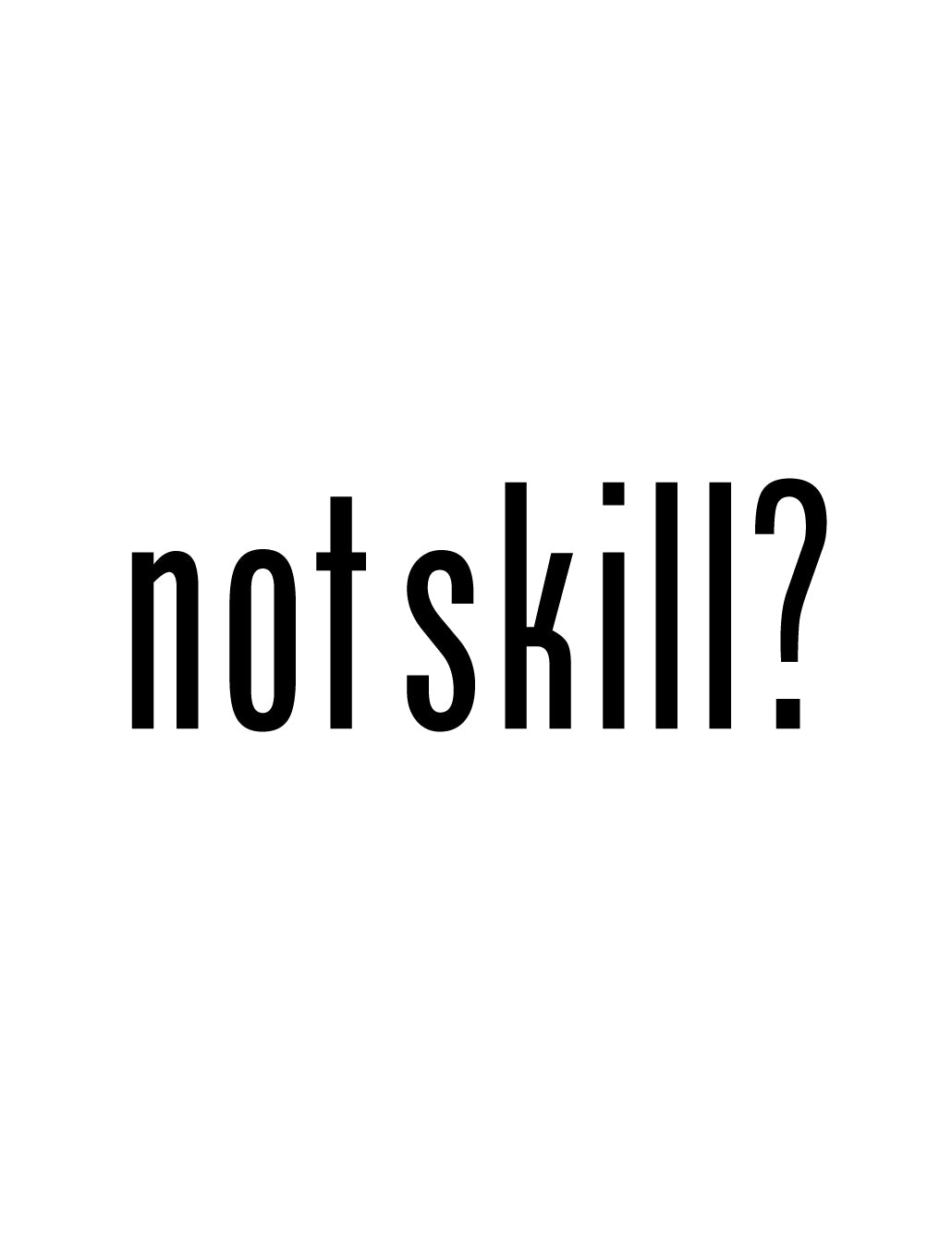 iCON.【アイコン】not skill? T-shirts