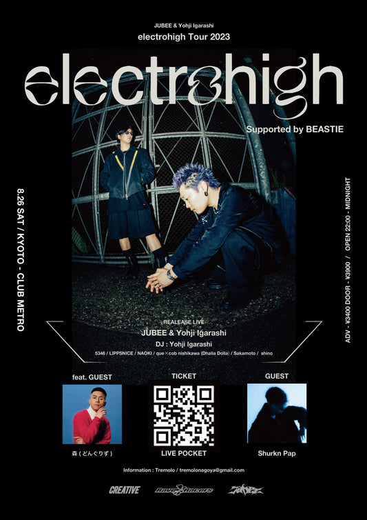 JUBEE × Yohji Igarashi "electrohigh" Tour Supported by BEASTIE at KYOTO